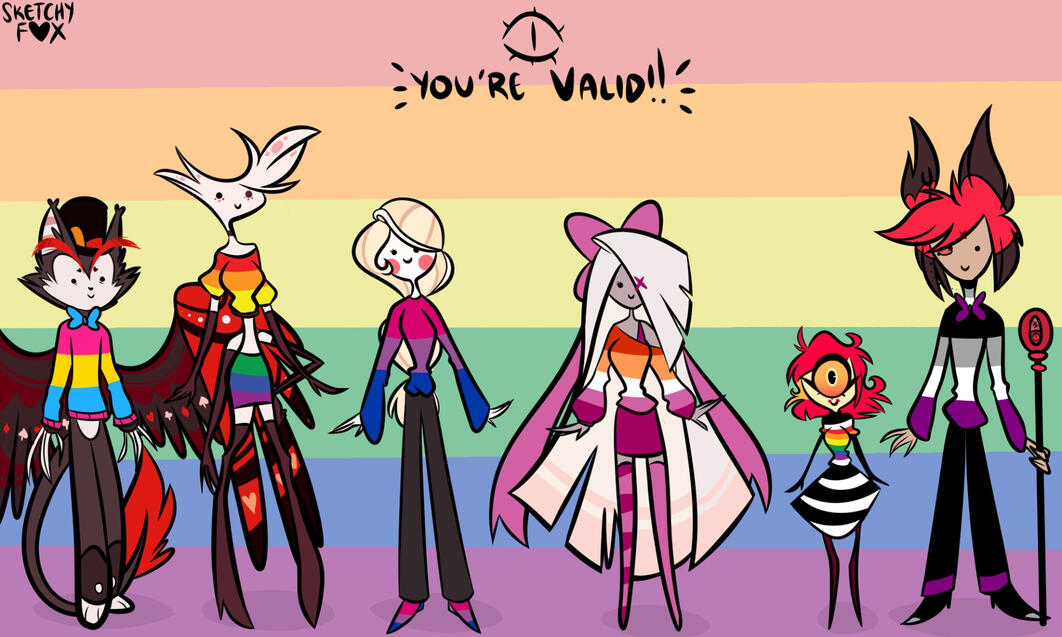 You're Valid! - Hazbin